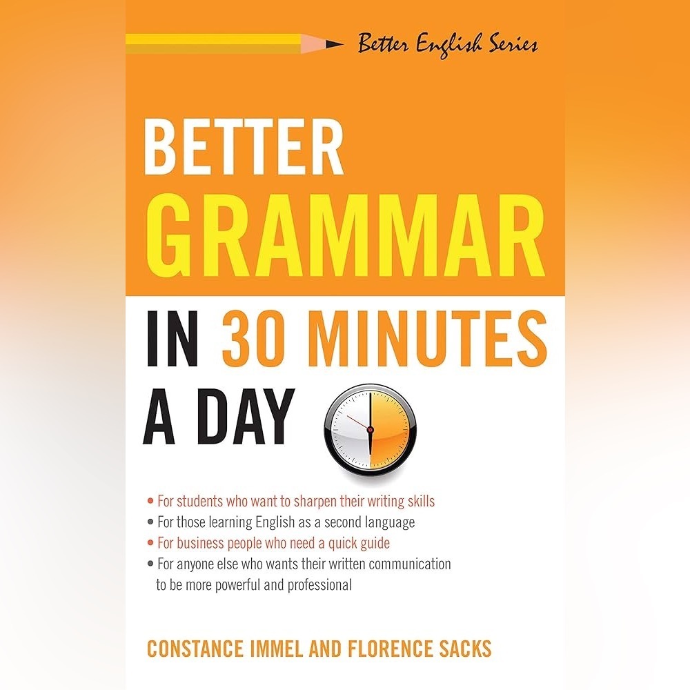 Better Grammar in 30 Minutes a Day Book